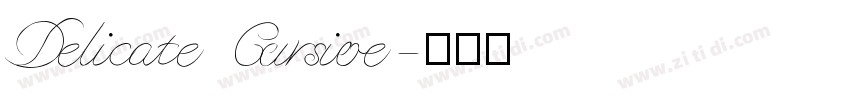 Delicate Cursive字体转换
